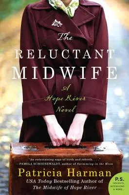 A vonakodó bába: A Hope River Novel - The Reluctant Midwife: A Hope River Novel