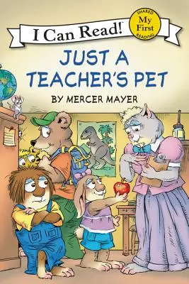 Malá zvířátka: Jen domácí mazlíček učitele - Little Critter: Just a Teacher's Pet
