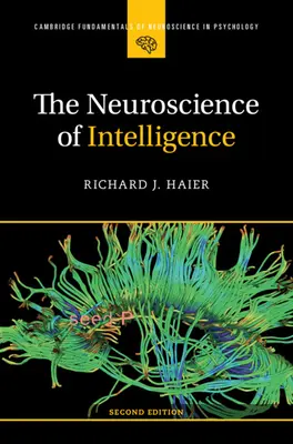 Az intelligencia idegtudománya - The Neuroscience of Intelligence