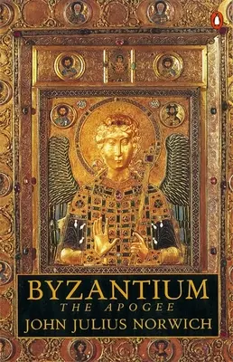 Bizánc - A csúcspont - Byzantium - The Apogee