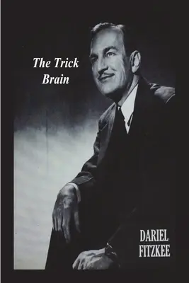 A trükkös agy - The Trick Brain