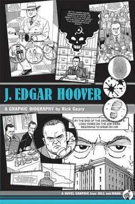 J. Edgar Hoover: Hoover: Grafikus életrajz - J. Edgar Hoover: A Graphic Biography