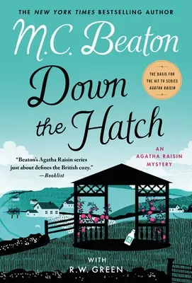 Le a zsilipen: Egy Agatha Raisin-rejtély - Down the Hatch: An Agatha Raisin Mystery