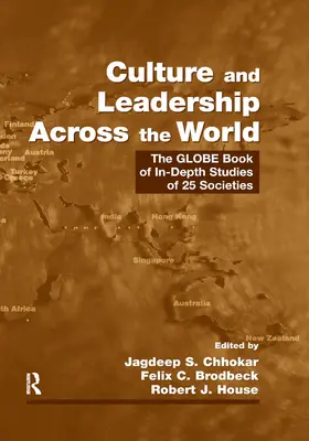 Kultúra és vezetés az egész világon: A Globe Book of In-Depth Studies of 25 Societies (25 társadalom mélyreható tanulmányai) - Culture and Leadership Across the World: The Globe Book of In-Depth Studies of 25 Societies