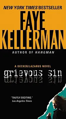 Súlyos bűn: A Decker/Lazarus Novel - Grievous Sin: A Decker/Lazarus Novel