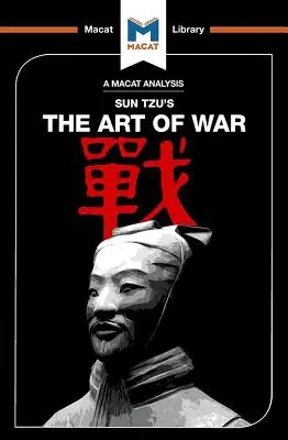 Sun Tzu A háború művészete című művének elemzése - An Analysis of Sun Tzu's the Art of War