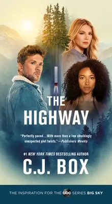 Az autópálya: Cassie Dewell regénye. - The Highway: A Cody Hoyt/Cassie Dewell Novel