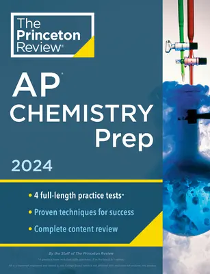 Princeton Review AP Chemistry Prep, 25. kiadás: Stratégiák és technikák: 4 gyakorló teszt + teljes tartalmi áttekintés + Stratégiák és technikák - Princeton Review AP Chemistry Prep, 25th Edition: 4 Practice Tests + Complete Content Review + Strategies & Techniques