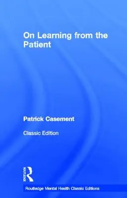 A betegektől való tanulásról - On Learning from the Patient