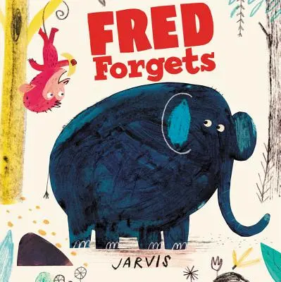 Fred elfelejti - Fred Forgets