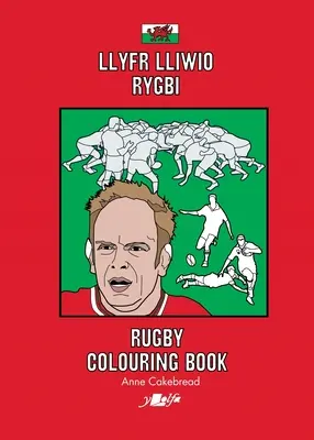 Llyfr Lliwio Rygbi Cymru Walesi rögbi színezőkönyv - Llyfr Lliwio Rygbi Cymru Welsh Rugby Colouring Book