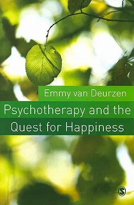 Pszichoterápia és a boldogság keresése - Psychotherapy and the Quest for Happiness