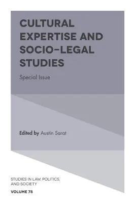 Kulturális szakértelem és társadalmi-jogi tanulmányok: Különszám - Cultural Expertise and Socio-Legal Studies: Special Issue