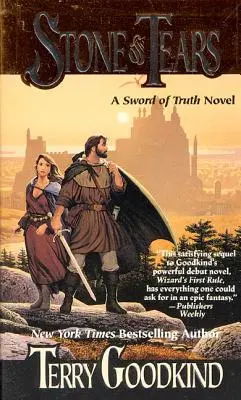 A könnyek köve: Az igazság kardja második könyve - Stone of Tears: Book Two of the Sword of Truth