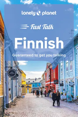 Lonely Planet Fast Talk finn 2 - Lonely Planet Fast Talk Finnish 2