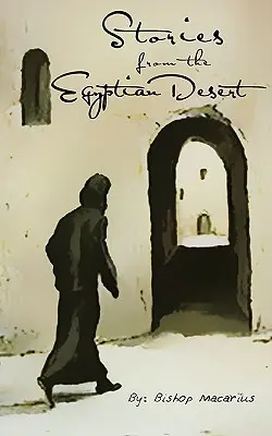 Történetek az egyiptomi sivatagból - Stories from the Egyptian Desert