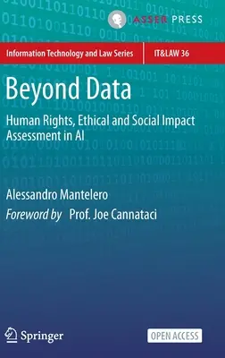 Az adatokon túl: Emberi jogok, etikai és társadalmi hatásvizsgálat a mesterséges intelligencia területén - Beyond Data: Human Rights, Ethical and Social Impact Assessment in AI