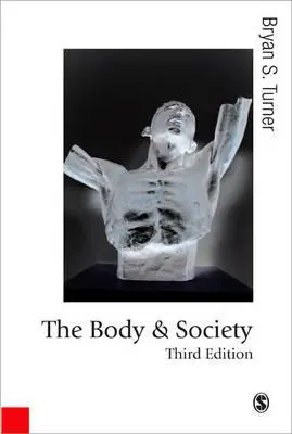 A test és a társadalom - The Body and Society