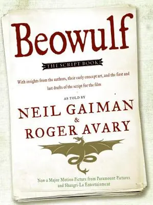 Beowulf: A forgatókönyv - Beowulf: The Script Book