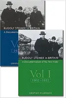 Rudolf Steiner Nagy-Britanniában - Tíz látogatásának dokumentációja 1902-25 között - Rudolf Steiner in Britain - A Documentation of His Ten Visits, 1902-25