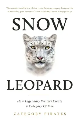 Hópárduc: Hogyan hoznak létre legendás írók egy kategóriát - Snow Leopard: How Legendary Writers Create A Category Of One