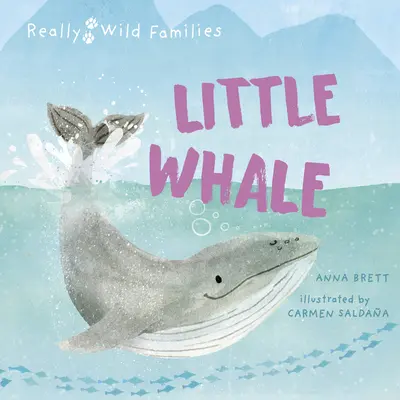 Kis bálna: Egy nap egy bálnaborjú életéből - Little Whale: A Day in the Life of a Whale Calf