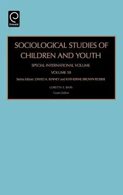 Gyermek- és ifjúságszociológiai tanulmányok: Különleges nemzetközi kötet - Sociological Studies of Children and Youth: Special International Volume