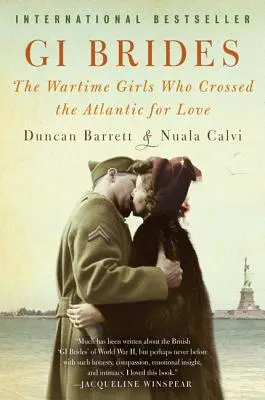 GI Brides: A háborús lányok, akik átkeltek az Atlanti-óceánon a szerelemért - GI Brides: The Wartime Girls Who Crossed the Atlantic for Love