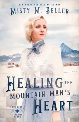 Healing the Mountain Man's Heart