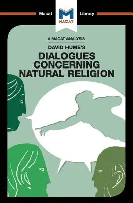 David Hume Dialogues Concerning Natural Religion című művének elemzése: A természetes vallásról szóló párbeszédek - An Analysis of David Hume's Dialogues Concerning Natural Religion: Dialogues Concerning Natural Religion