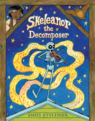 Skeleanor, a bomlasztó: A Graphic Novel - Skeleanor the Decomposer: A Graphic Novel