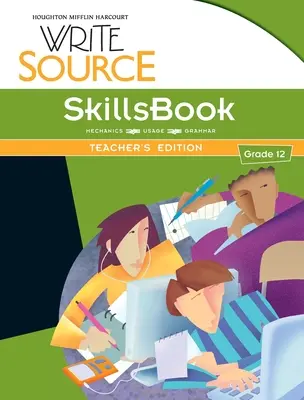 Write Source SkillsBook tanári kiadás 12. évfolyam - Write Source SkillsBook Teacher's Edition Grade 12