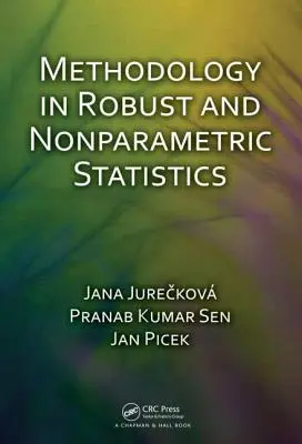 Methodology in Robust and Nonparametric Statistics (Módszertan a robusztus és nemparametrikus statisztikában) - Methodology in Robust and Nonparametric Statistics