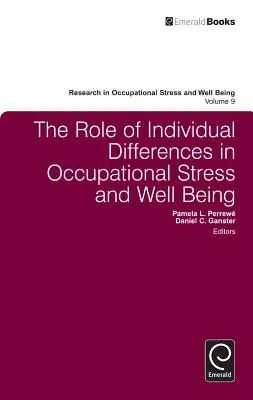 Az egyéni különbségek szerepe a munkahelyi stresszben és a jóllétben - The Role of Individual Differences in Occupational Stress and Well Being