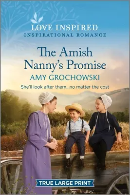 The Amish Nanny's Promise: Egy felemelő, inspiráló romantikus regény - The Amish Nanny's Promise: An Uplifting Inspirational Romance