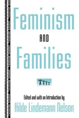 Feminizmus és családok - Feminism and Families