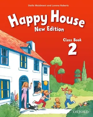 Happy House: 2 új kiadás: Osztálykönyv - Happy House: 2 New Edition: Class Book