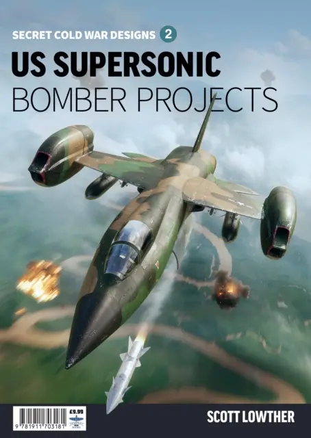 Amerikai szuperszonikus bombázó projektek 2 - US Supersonic Bomber Projects 2