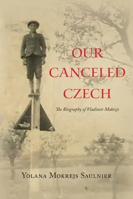 A törölt cseh - Our Canceled Czech