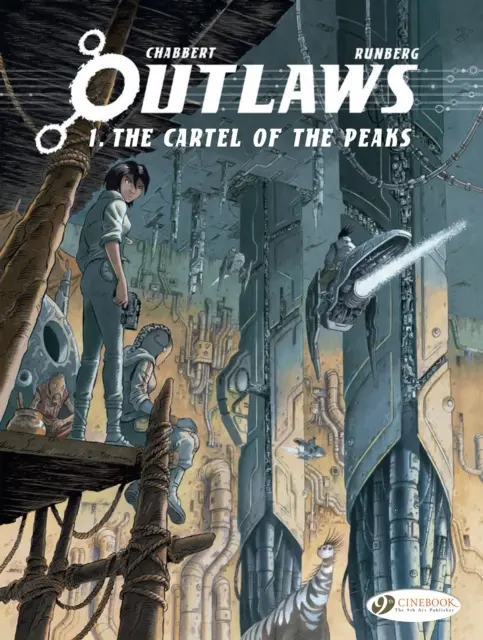 Törvényen kívüliek 1. kötet: A Csúcsok kartellje - Outlaws Vol. 1: The Cartel Of The Peaks