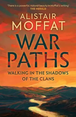 Háborús utak: Séta a klánok árnyékában - War Paths: Walking in the Shadows of the Clans