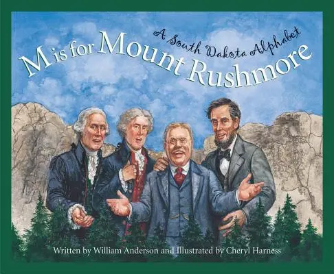 M mint Mount Rushmore: A South Dakota Alphabet - M Is for Mount Rushmore: A South Dakota Alphabet