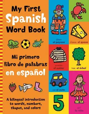 Az én első spanyol szókönyvem - My First Spanish Word Book