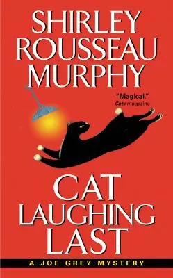 A macska nevet utoljára: Egy Joe Grey-rejtély - Cat Laughing Last: A Joe Grey Mystery