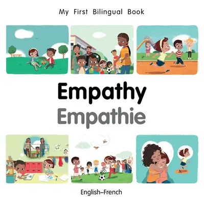 Az első kétnyelvű könyvem - Együttérzés (angol-francia) - My First Bilingual Book-Empathy (English-French)