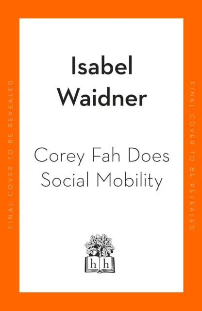 Corey Fah a társadalmi mobilitásról - Corey Fah Does Social Mobility