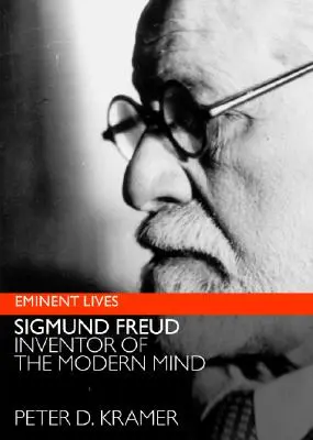 Freud: Freud: A modern elme feltalálója - Freud: Inventor of the Modern Mind