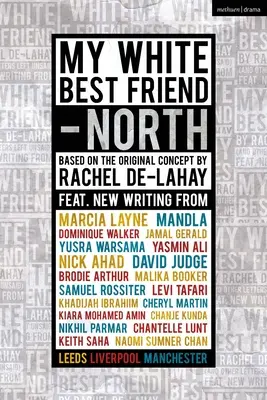 Az én fehér legjobb barátom: Volume 2: North - My White Best Friend: Volume 2: North