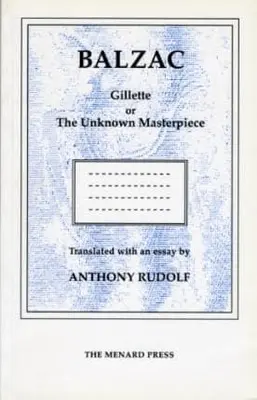 Gillette avagy az ismeretlen remekmű - Gillette or the Unknown Masterpiece