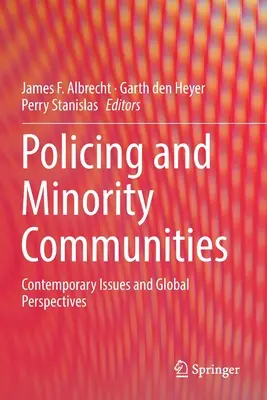 Rendőrség és kisebbségi közösségek: Contemporary Issues and Global Perspectives - Policing and Minority Communities: Contemporary Issues and Global Perspectives